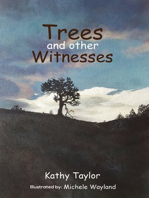 cover image of Trees and Other Witnesses